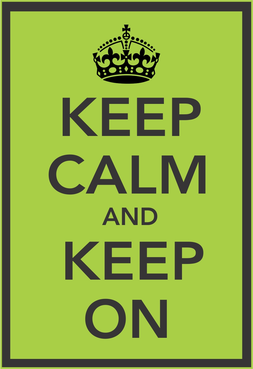 keepcalm_and_keepon.jpg